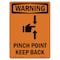 Signmission OSHA WARNING Sign, Pinch Point Keep Back, 18in X 12in Rigid Plastic, 12" W, 18" L, Portrait OS-WS-P-1218-V-13419 - alternate 1